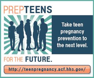 Prep Teens for the Future: Take teen pregnancy prevention to the next level